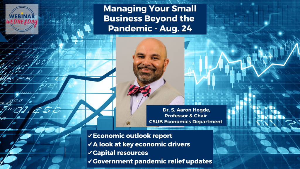 Economic Outlook with CSUB Professor S. Aaron Hegde, August 24th